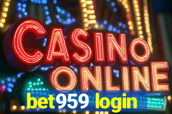 bet959 login